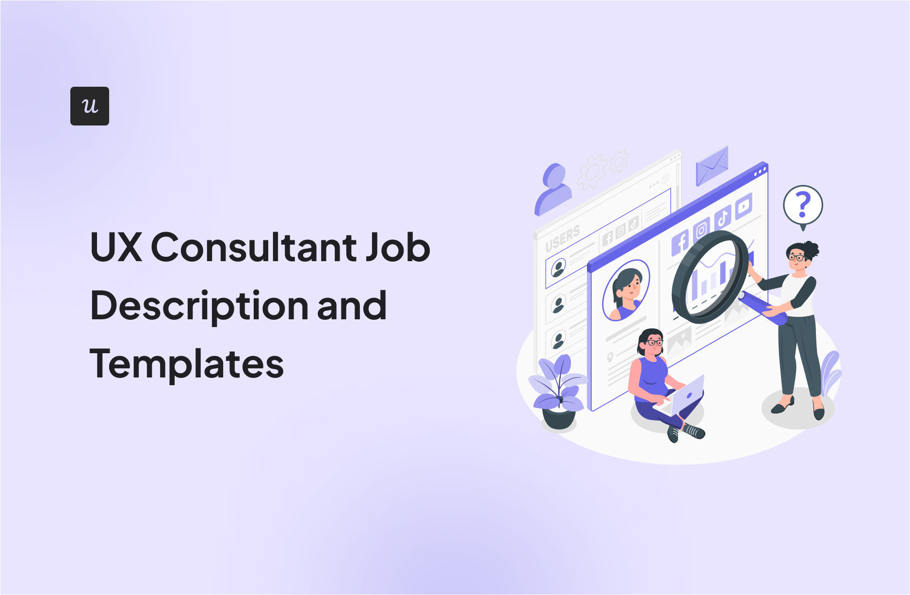 UX Consultant Job Description and Templates