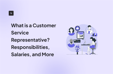 What is a Customer Service Representative? Responsibilities, Salaries, and More