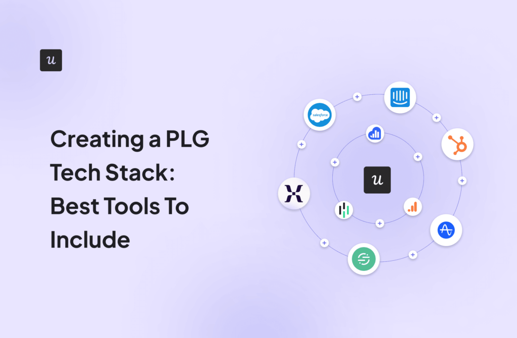 Creating a PLG Tech Stack: Best Tools To Include cover