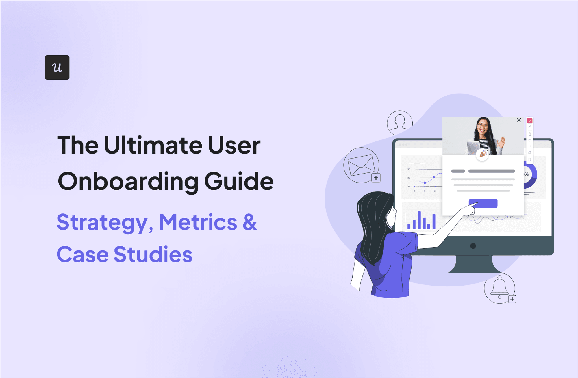 The Ultimate User Onboarding Guide (Strategy, Metrics & Case Studies) cover