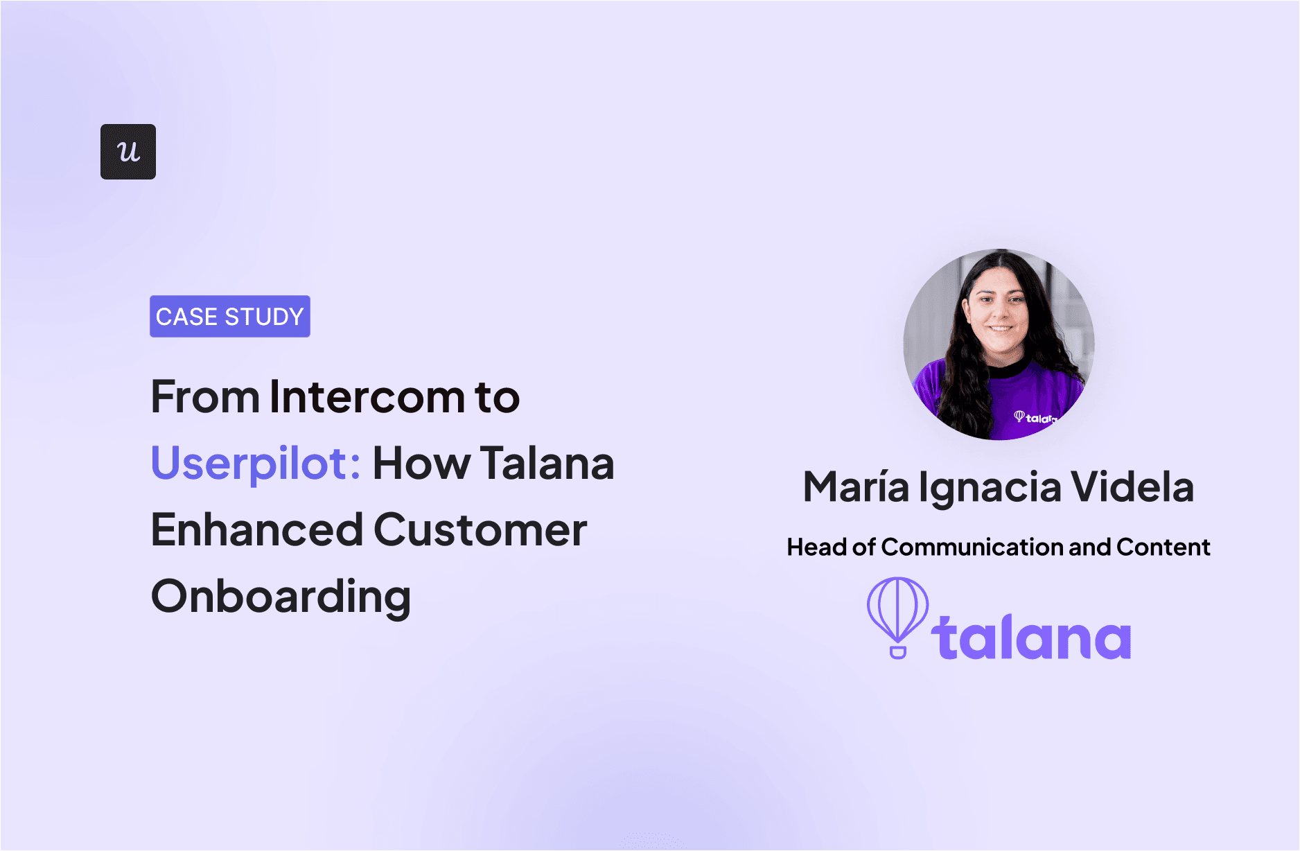 From Intercom to Userpilot: How Talana Enhanced Customer Onboarding cover