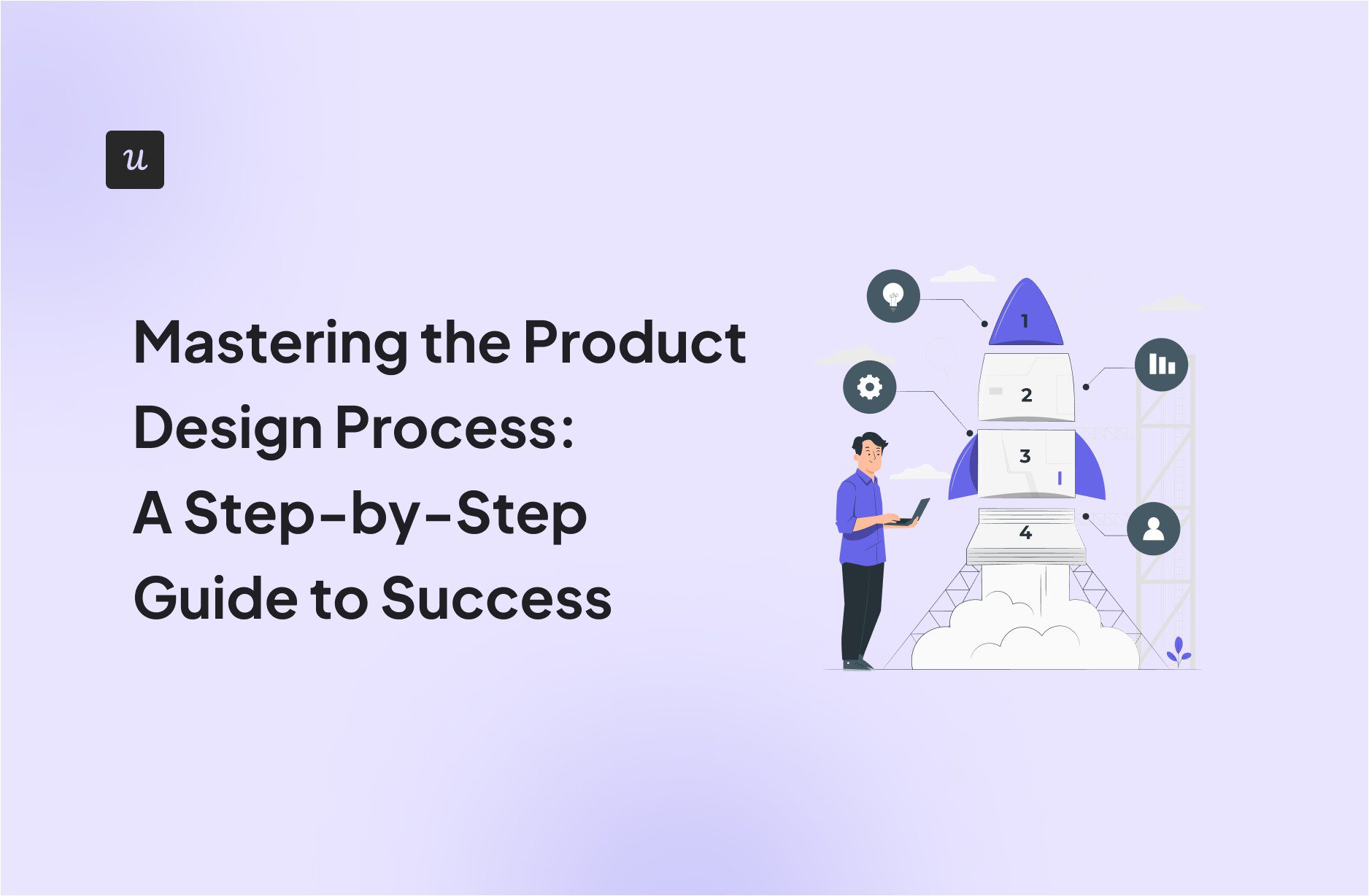 Mastering the Product Design Process: A Step-by-Step Guide to Success cover