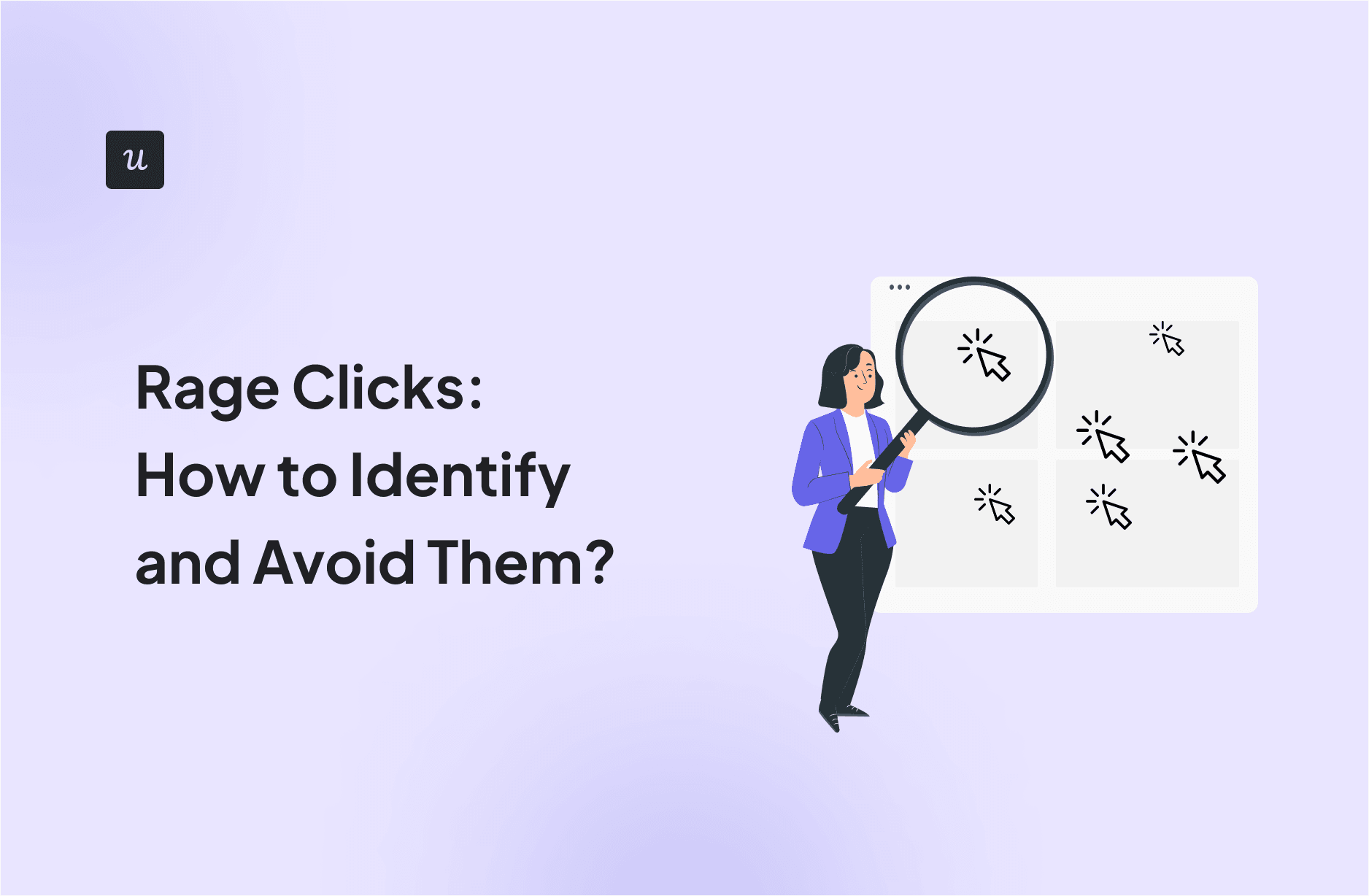 Rage Clicks: How to Identify and Avoid Them? cover