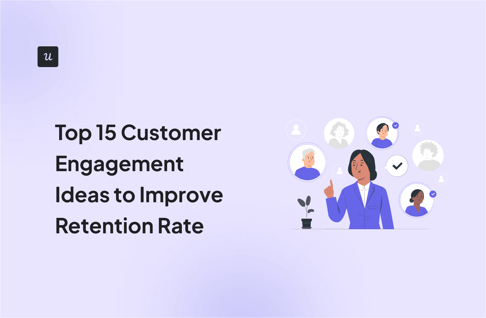 Top 15 Customer Engagement Ideas to Improve Retention Rate cover