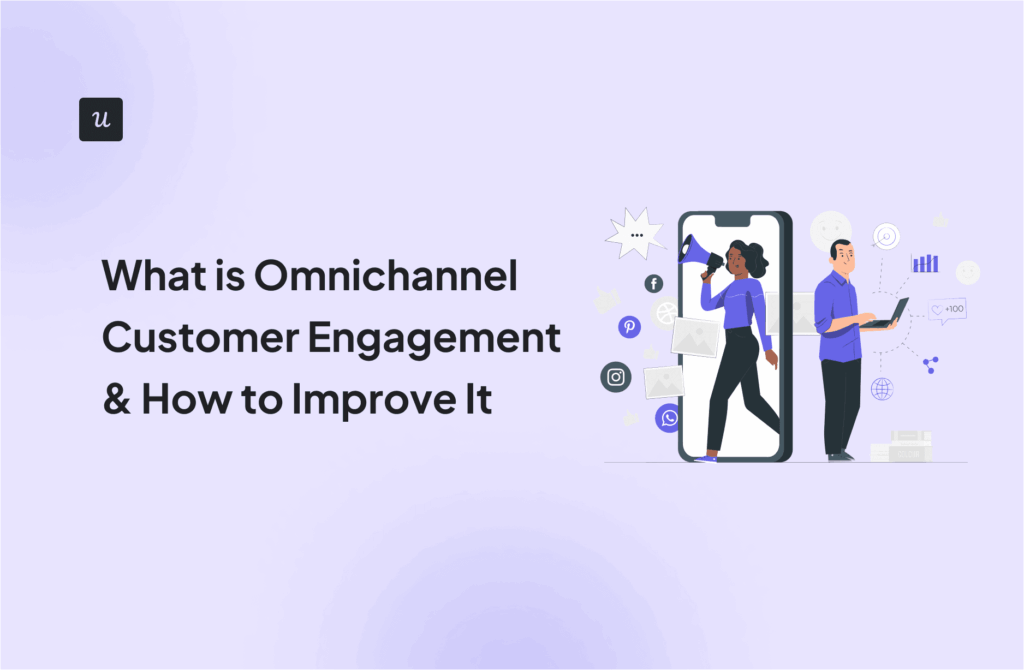 What is Omnichannel Customer Engagement & How to Improve It cover