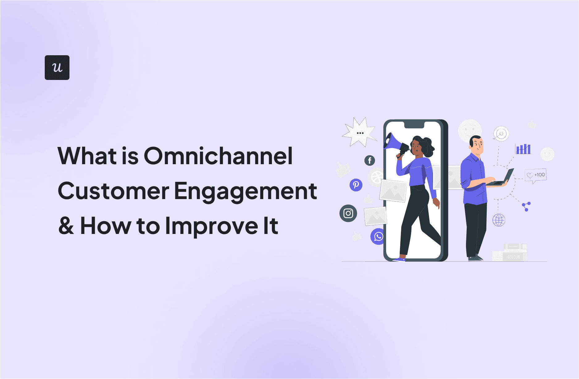 What is Omnichannel Customer Engagement & How to Improve It cover