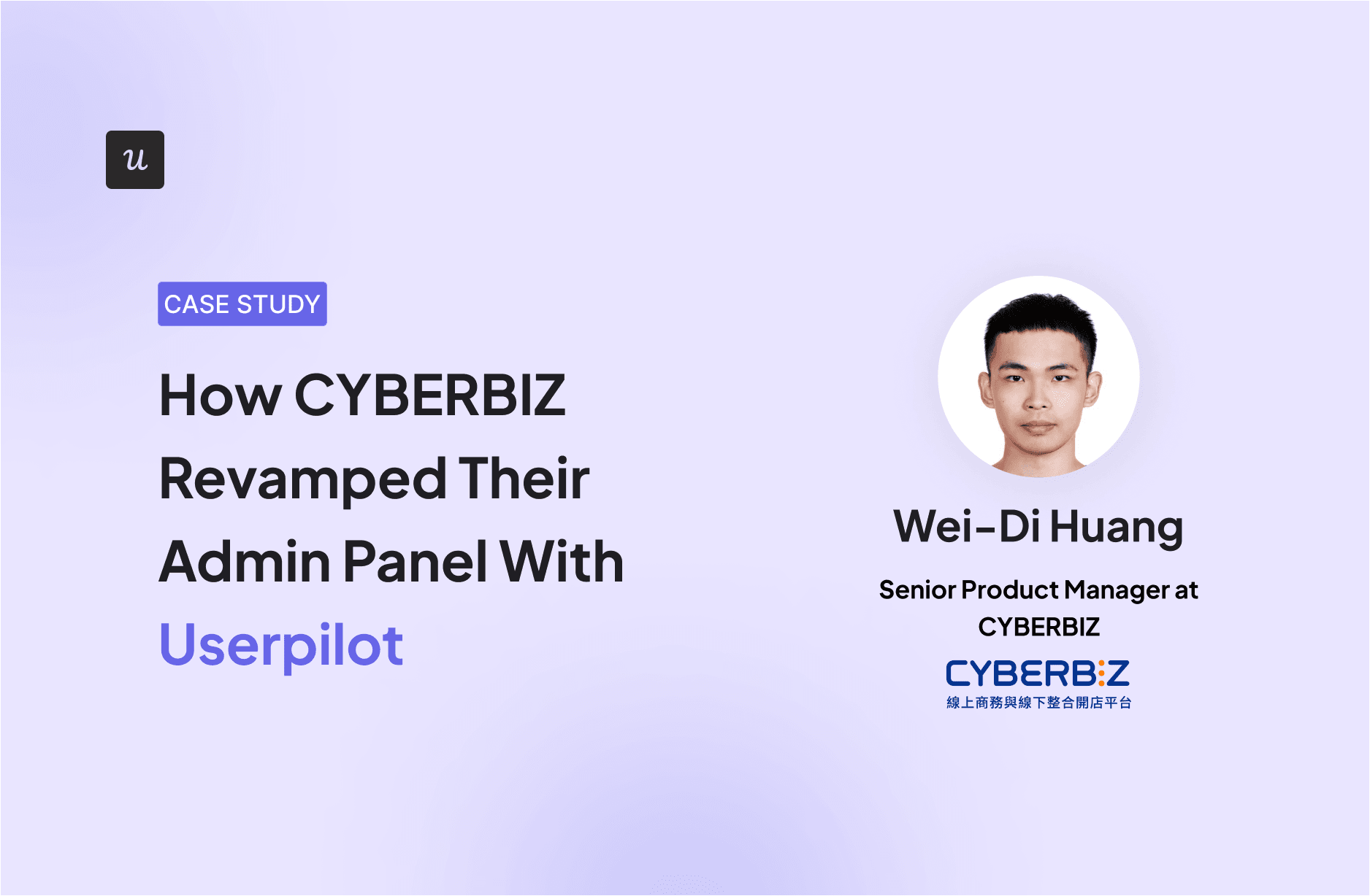 How CYBERBIZ Revamped Their Admin Panel With Userpilot cover