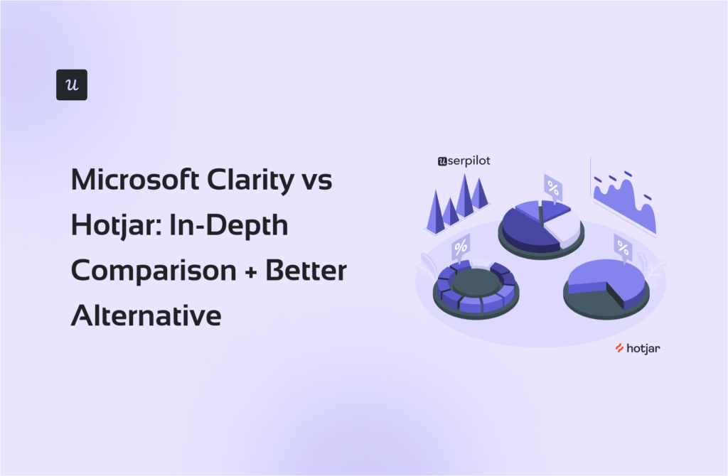 Microsoft Clarity vs Hotjar: In-Depth Comparison + Better Alternative cover