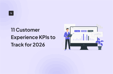 11 Customer Experience KPIs to Track for 2026