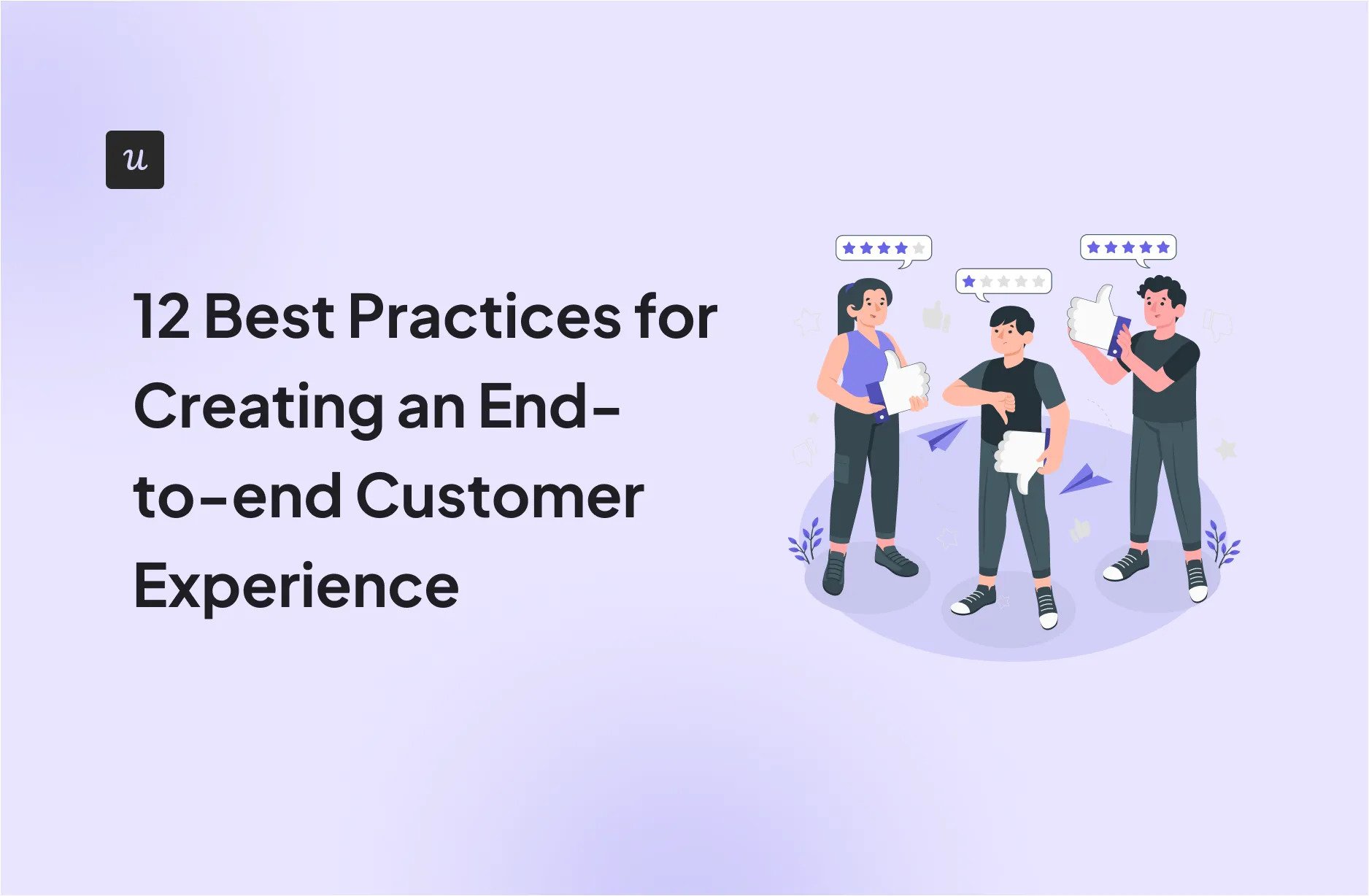 12 Best Practices for Creating an End-to-end Customer Experience cover