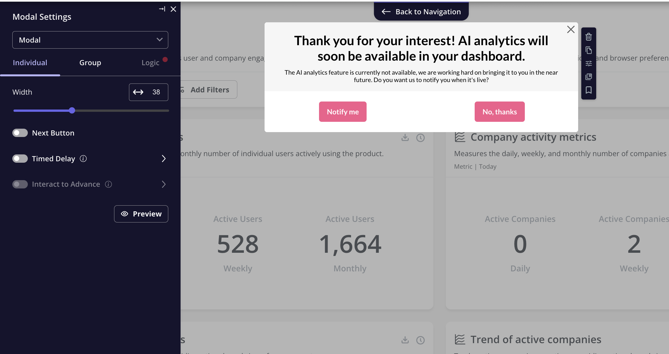 A modal informs the user that the functionality is not available yet. Build in-app messages without code using Userpilot. Get a demo and see how.