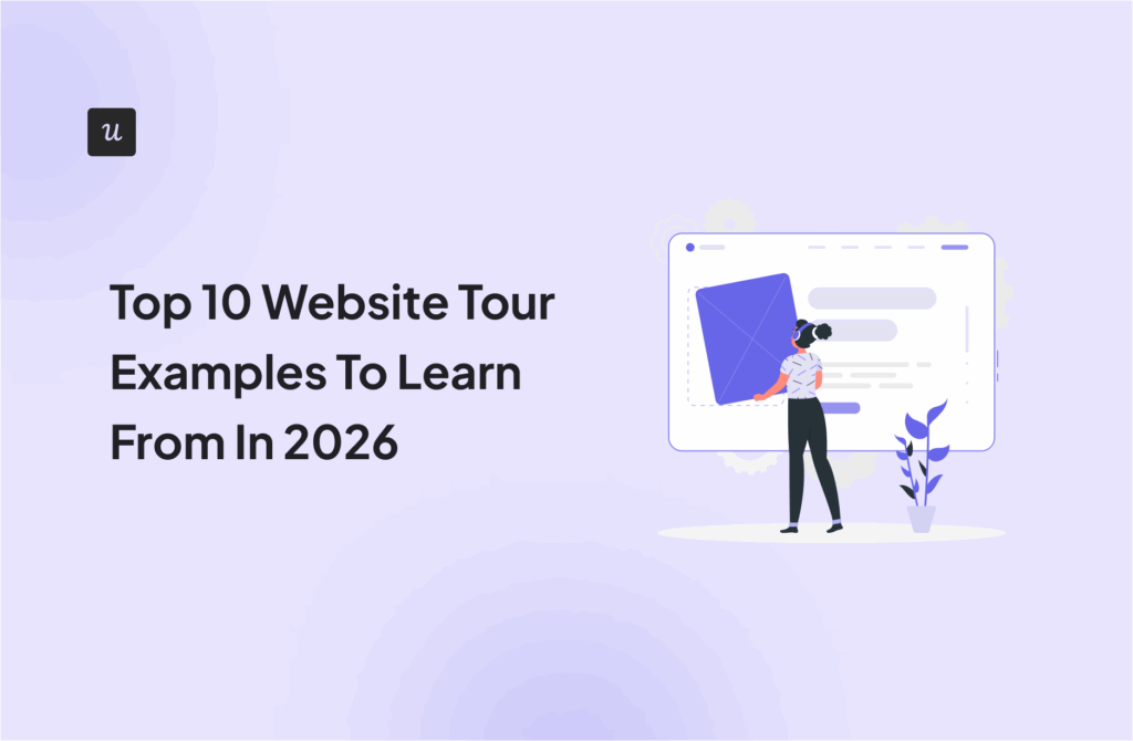 Top 10 Website Tour Examples To Learn From In 2026