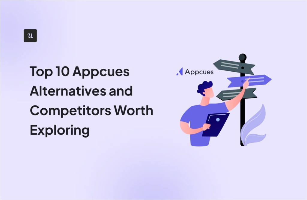 Top 10 Appcues Alternatives and Competitors Worth Exploring cover