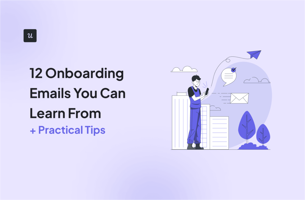 12 Onboarding Emails You Can Learn From + Practical Tips cover