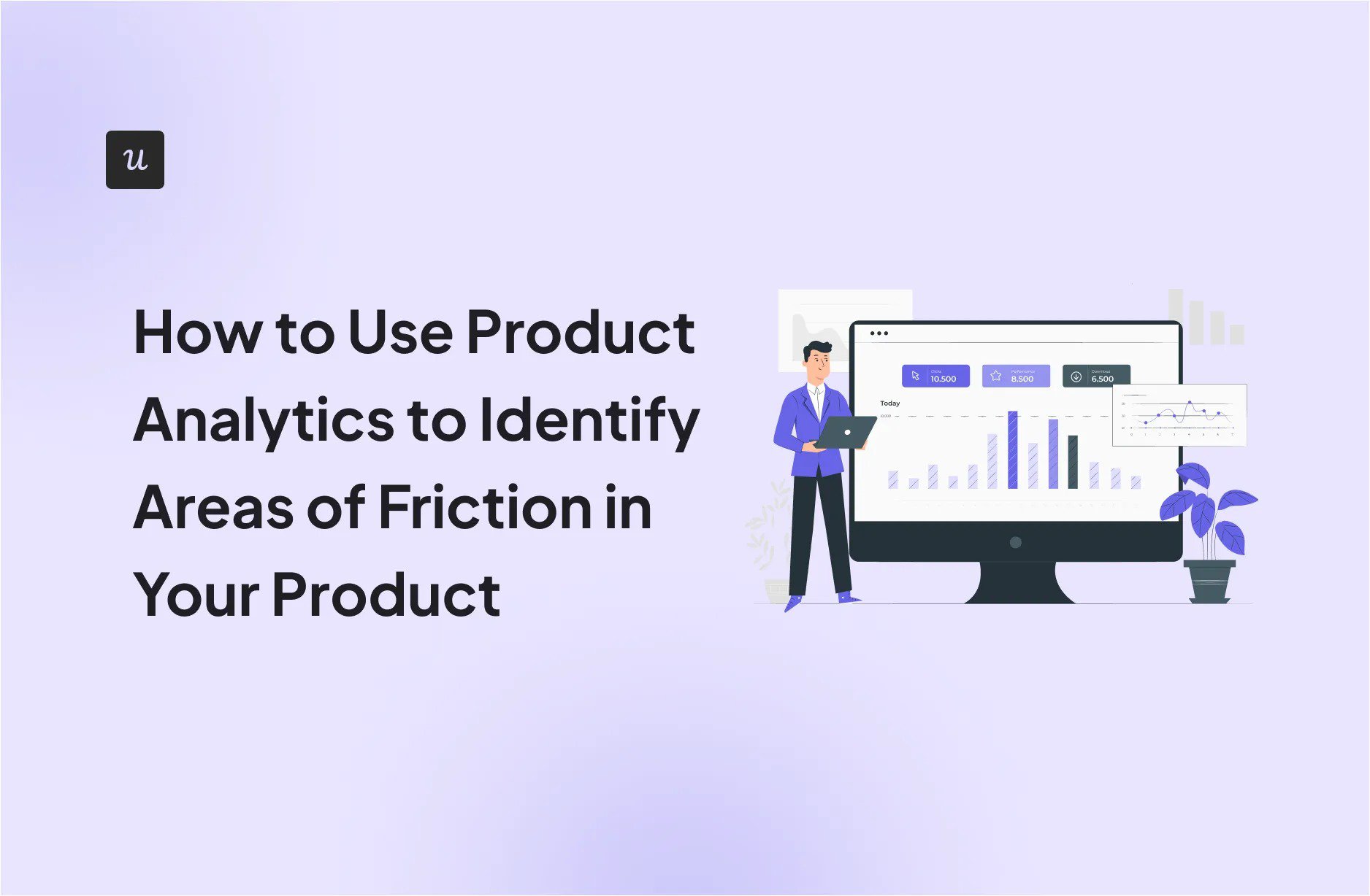 How to Use Product Analytics to Remove Friction cover