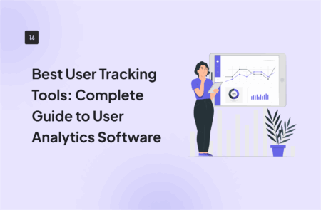 Best User Tracking Tools: Complete Guide to User Analytics Software