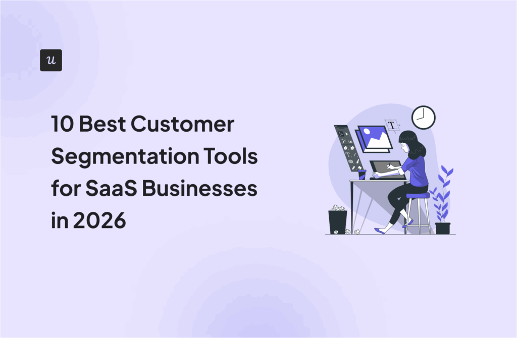 10 Best Customer Segmentation Tools for SaaS Businesses in 2026