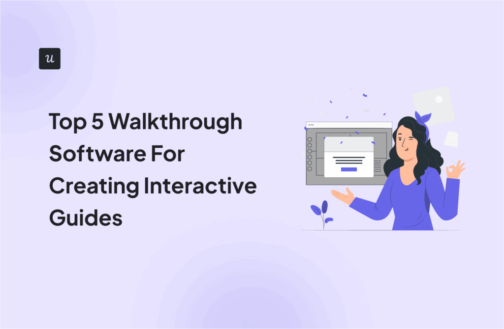 Top 5 Walkthrough Software For Creating Interactive Guides cover