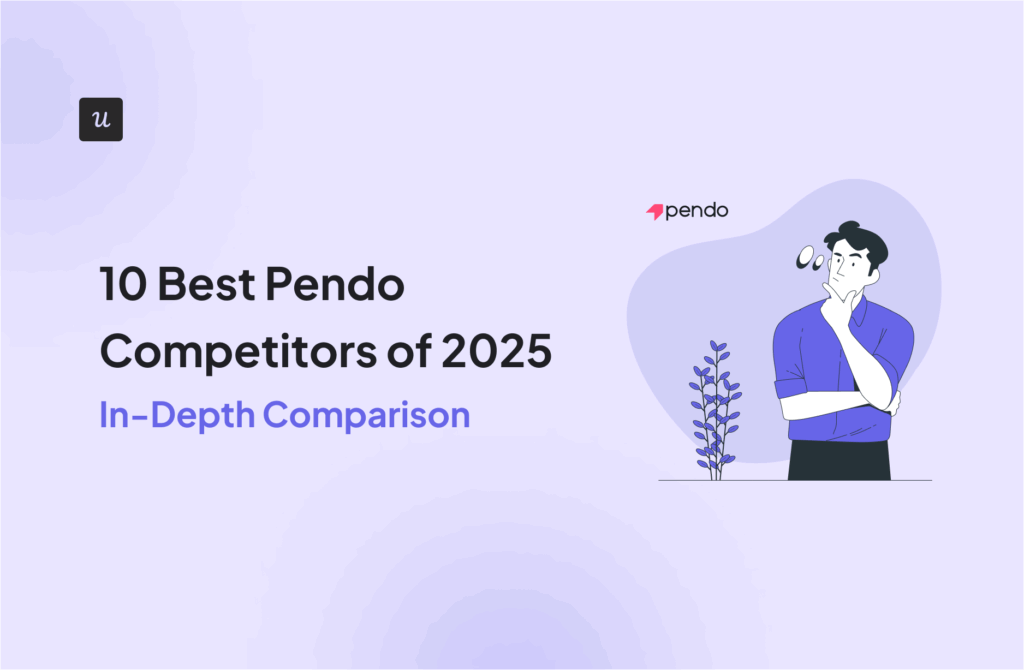 10-Best-Pendo-Competitors-of-2025-in-depth-comparison