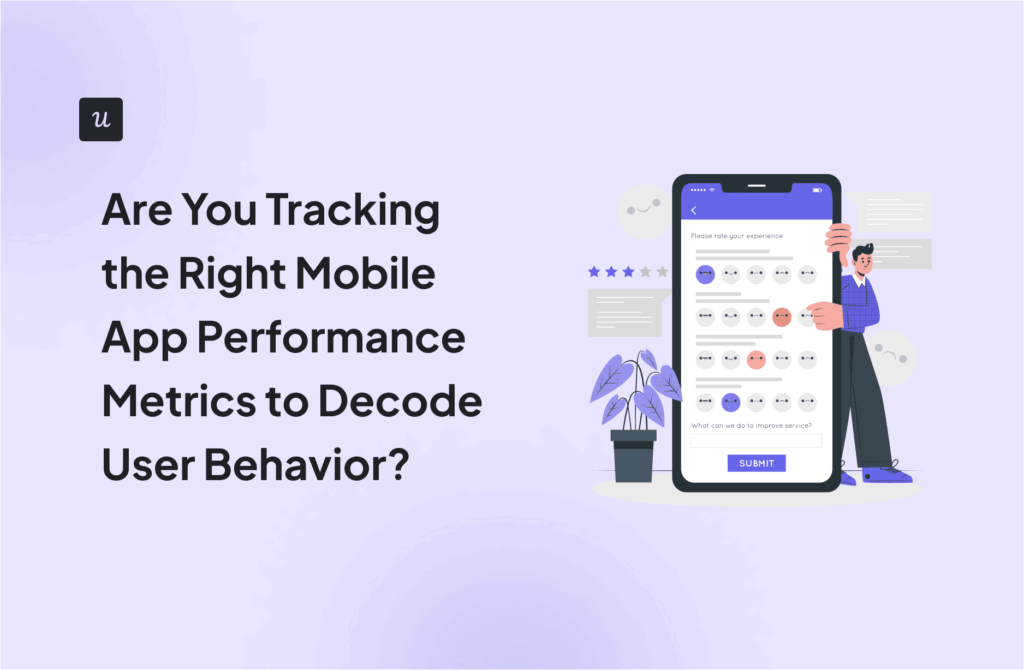 Are You Tracking the Right Mobile App Performance Metrics to Decode User Behavior? cover