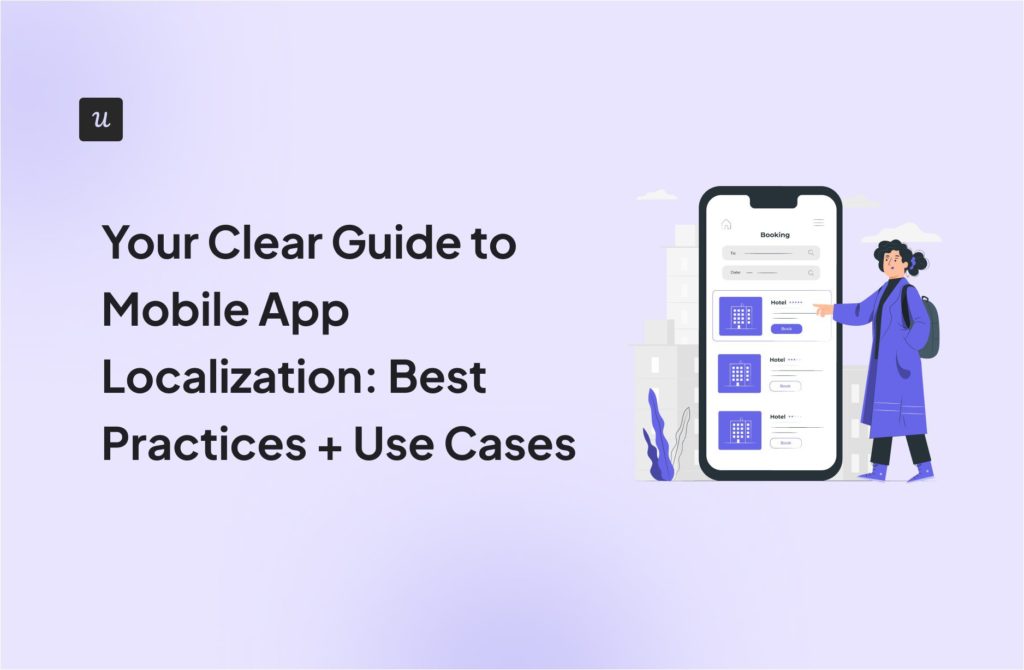 Your Clear Guide to Mobile App Localization: Best Practices + Use Cases cover