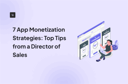 7-App-Monetization-Strategies-Top-Tips-from-a-Director-of-Sales