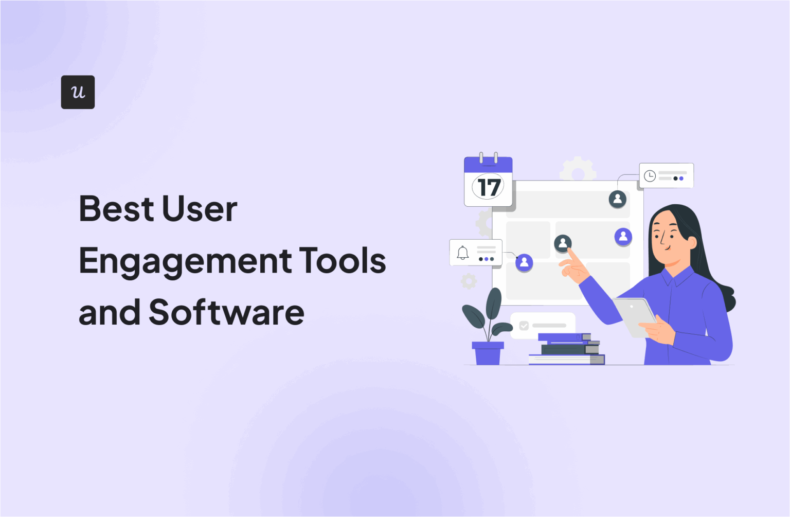 Get User Software Best User Engagement Tools and Software in 2026