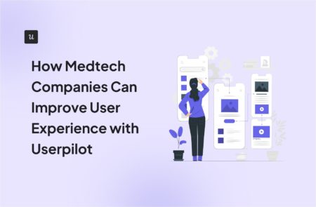 How Medtech Companies Can Improve User Experience with Userpilot cover