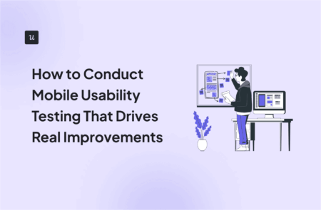 How to Conduct Mobile Usability Testing That Drives Real Improvements cover