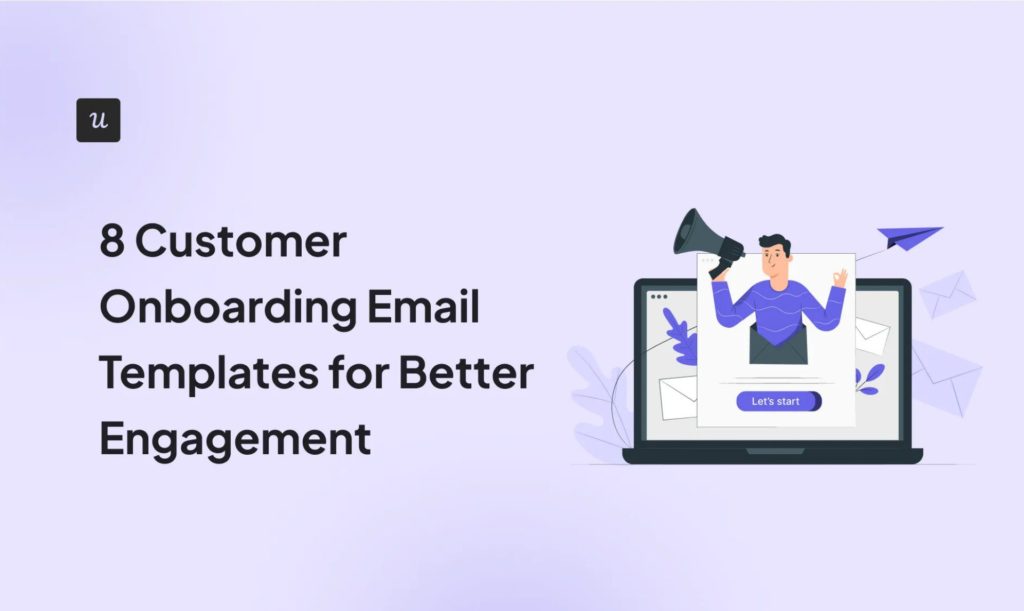 8 Customer Onboarding Email Templates for Better Engagement cover