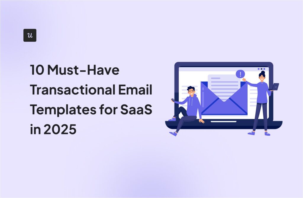 10 Must-Have Transactional Email Templates for SaaS in 2025 cover