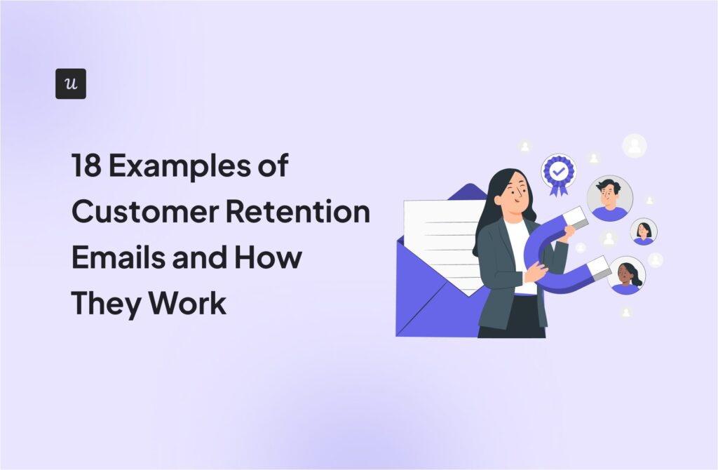 18 Examples of Customer Retention Emails and How They Work cover