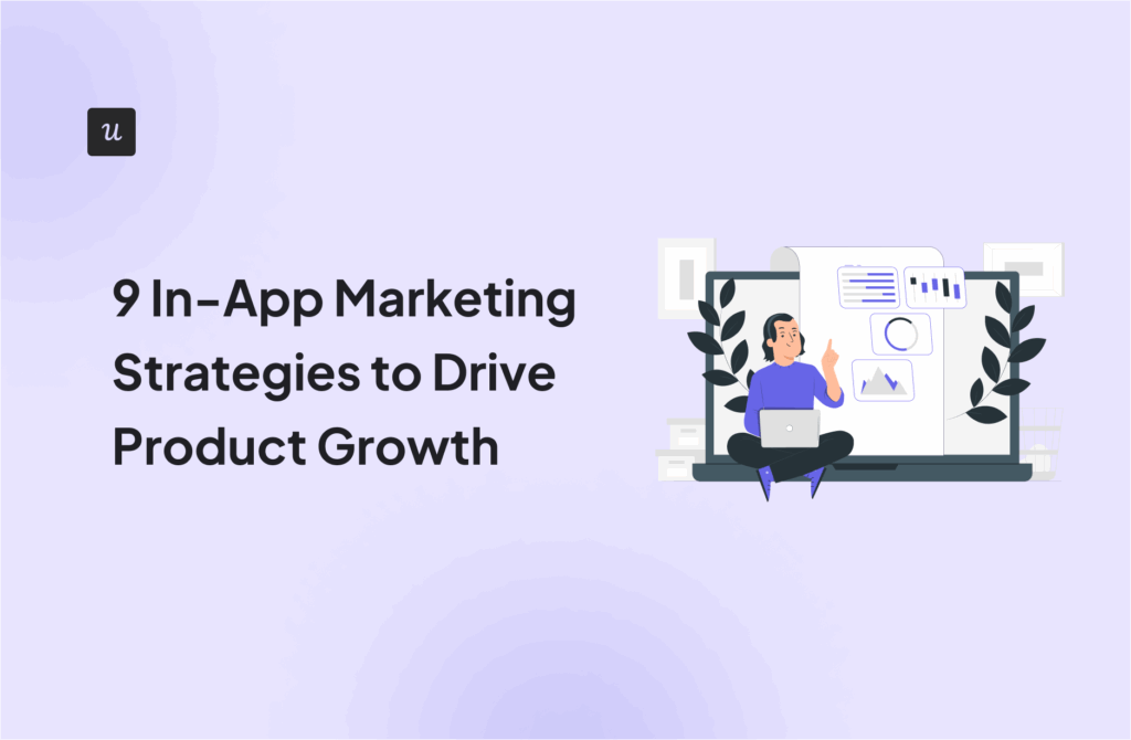 9-In-app-Marketing-Strategies-to-Drive-Product-Growth