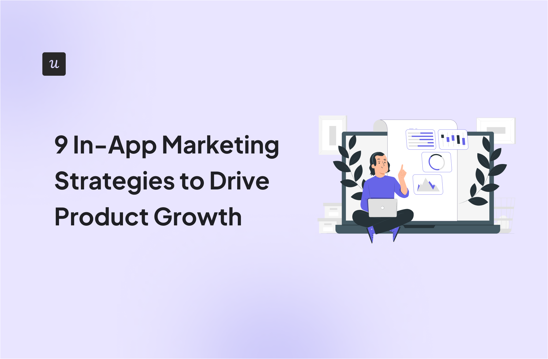 9-In-app-Marketing-Strategies-to-Drive-Product-Growth