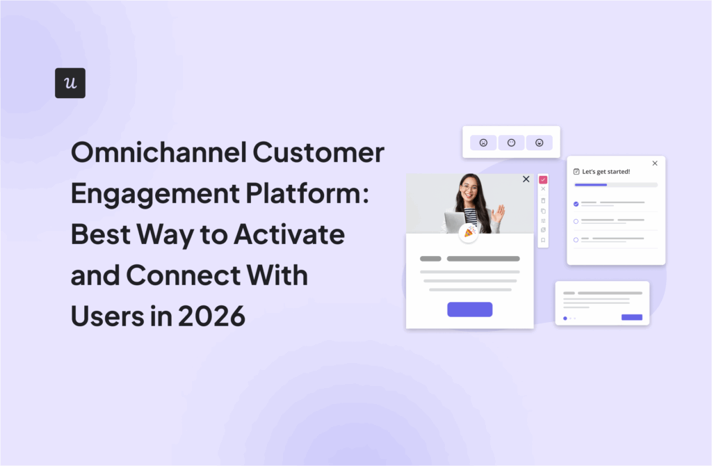Omnichannel Customer Engagement Platform: Best Way to Activate and Connect With Users in 2026
