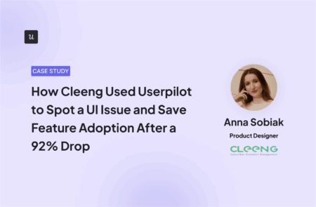 How Cleeng Used Userpilot to Spot a UI Issue and Save Feature Adoption After a 92% Drop cover