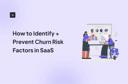 How to Identify + Prevent Churn Risk Factors in SaaS cover