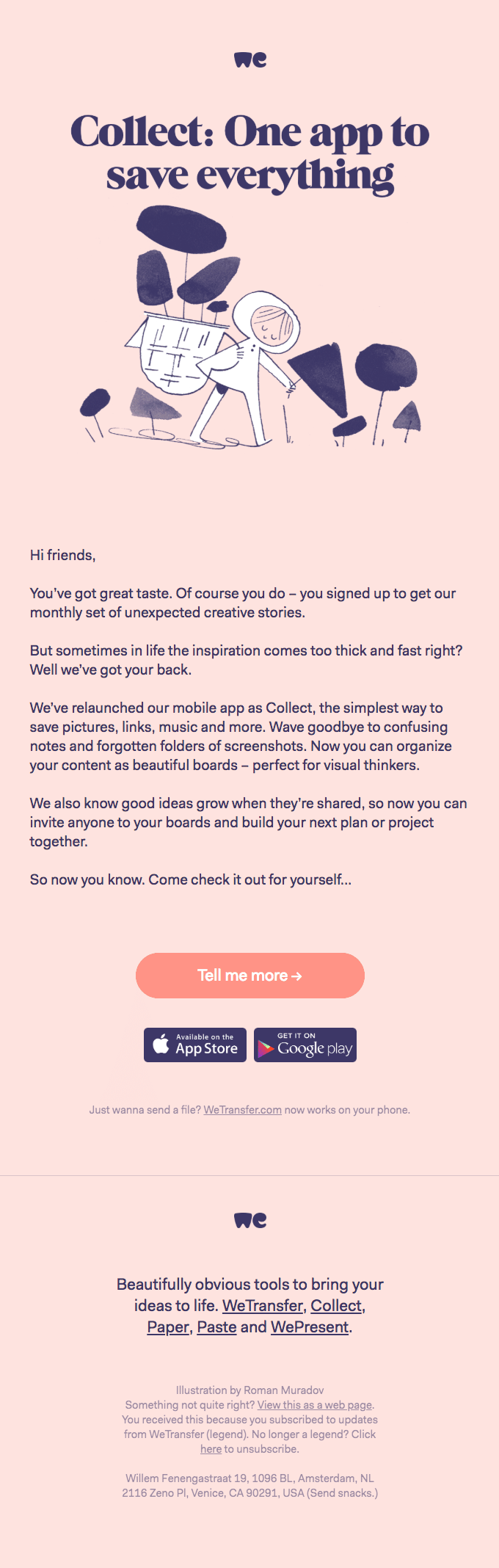 WeTransfer fait appel au bon goût de ses utilisateurs dans l'e-mail de lancement de Collect. 