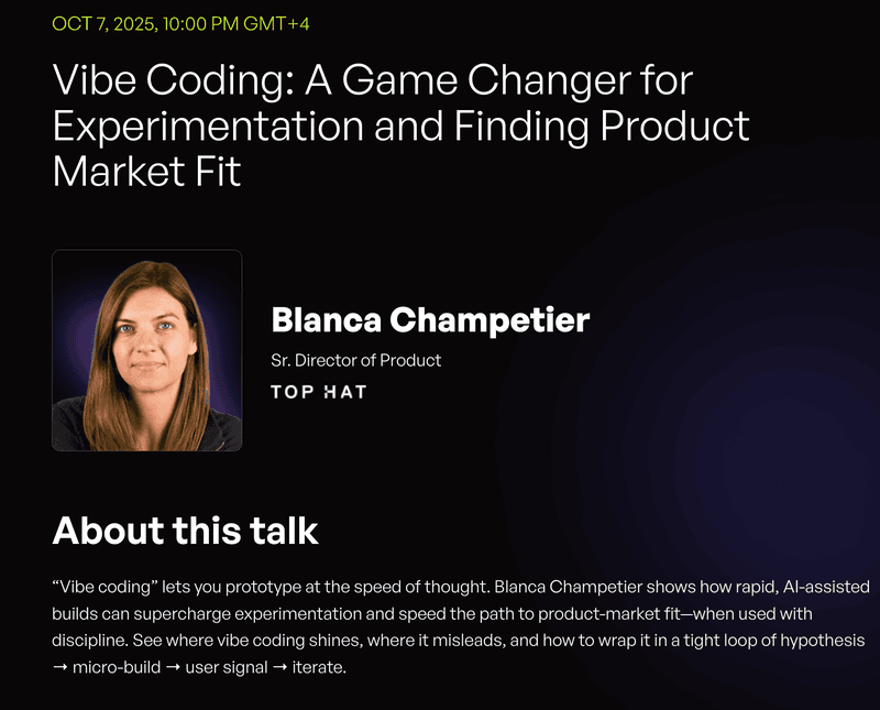 Vibe Coding: A Game Changer for Experimentation and Finding Product Market Fit – Blanca Champetier (Sr. Director of Product, Top Hat)