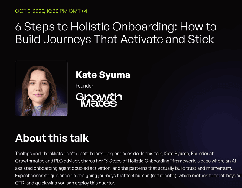 6 Steps to Holistic Onboarding: How to Build Journeys That Activate and Stick – Kate Syuma (Founder, Growthmates)