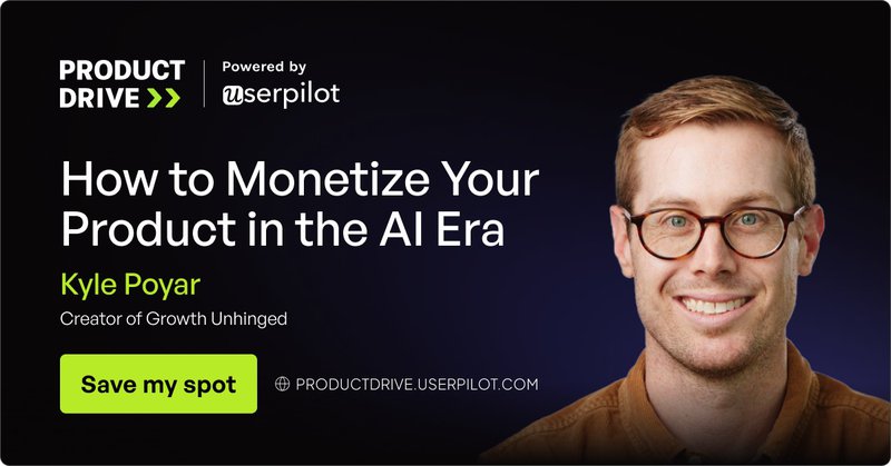 Learn more about Kyle’s AI monetization strategies at Product Drive.