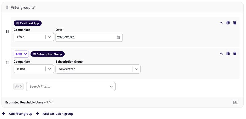 Braze audience filter interface for targeting high-engagement email and mobile campaigns based on app usage date and subscription group.