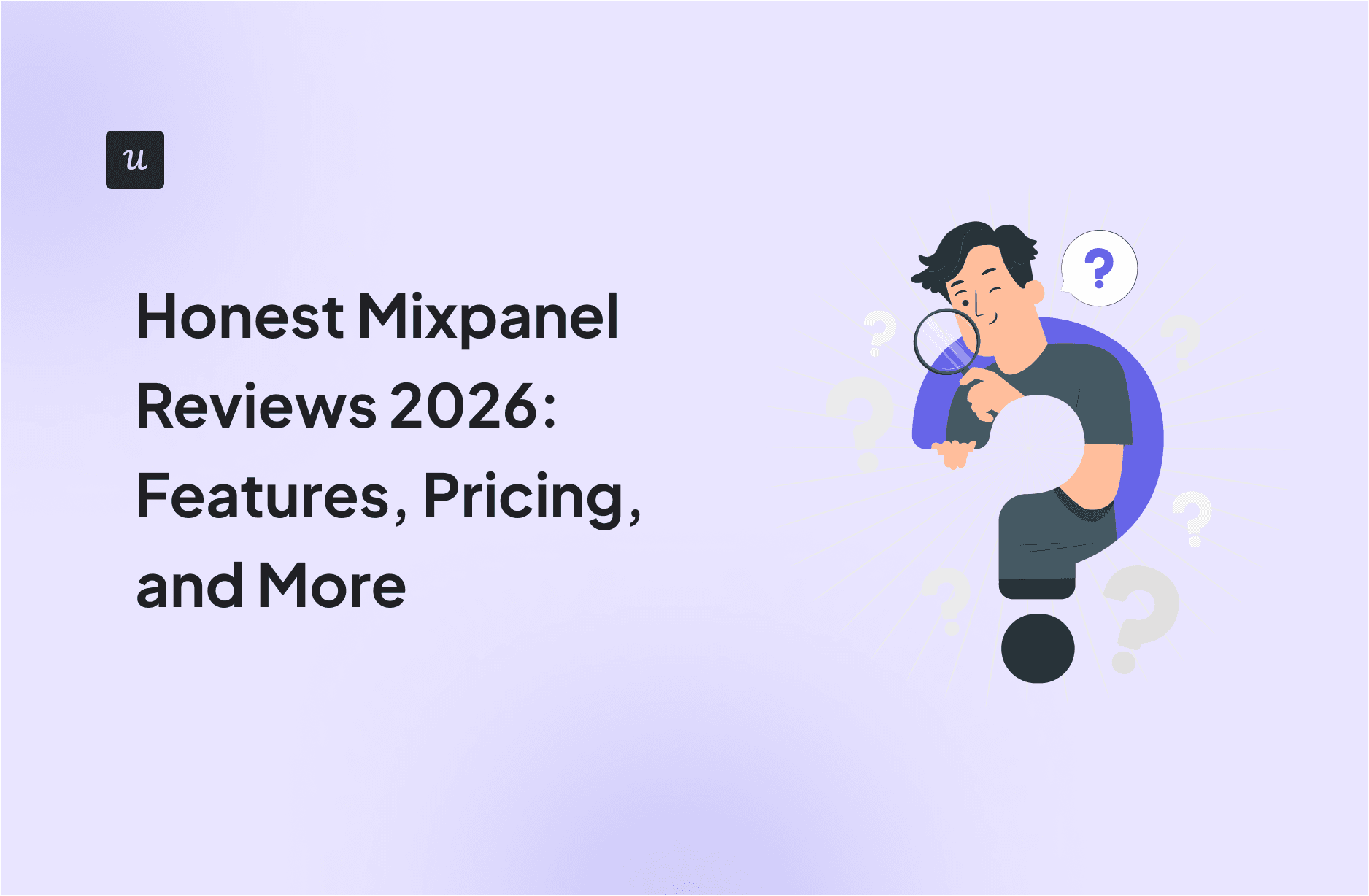 Honest Mixpanel Reviews 2026: Features, Pricing, and More cover