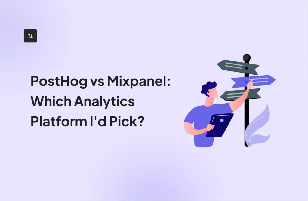 PostHog vs Mixpanel: Which Analytics Platform I'd Pick? cover