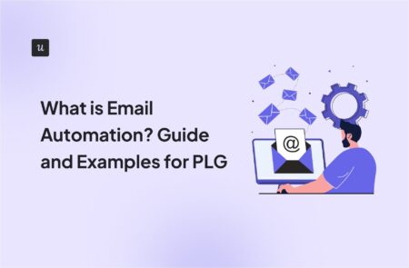 What Is Email Automation? Guide and examples for PLG cover