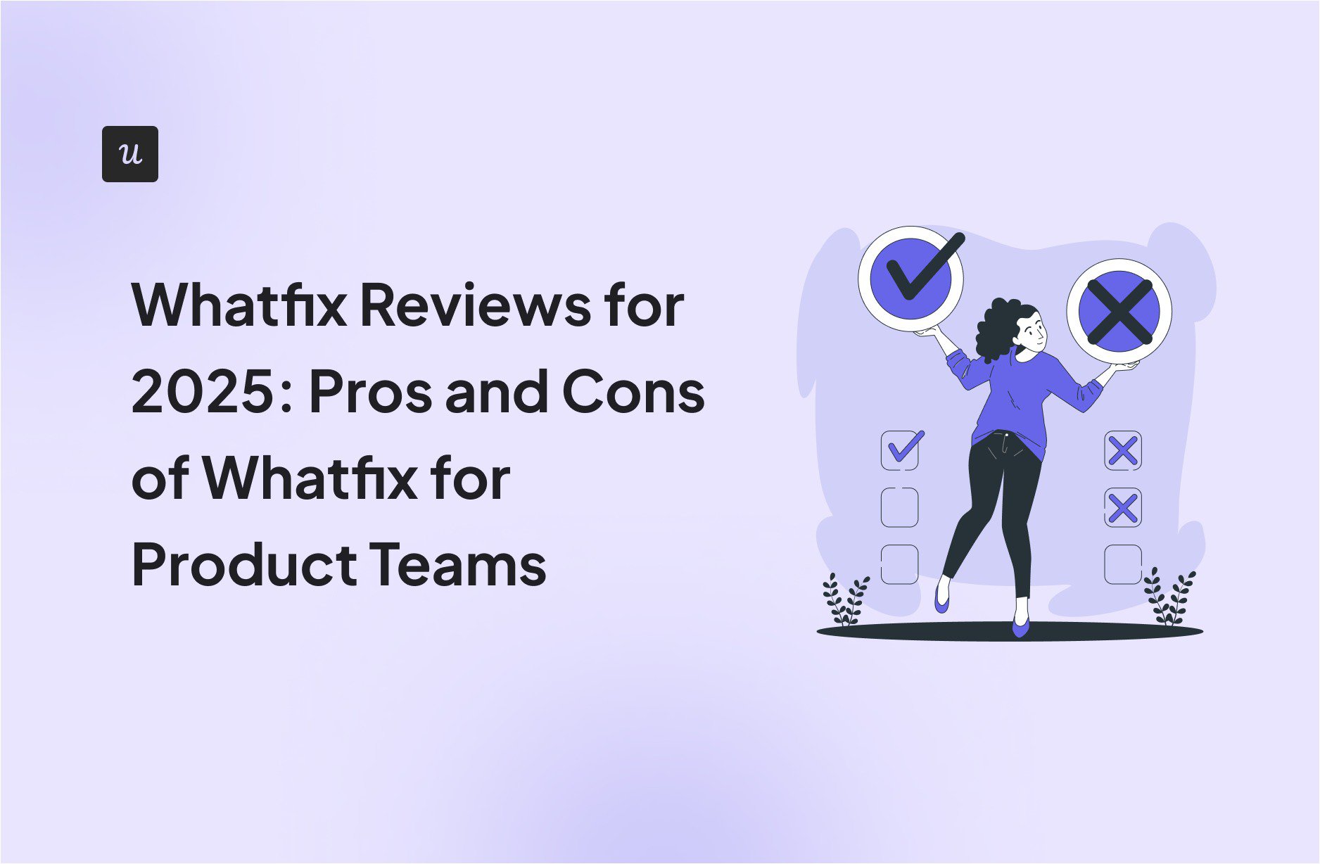 Whatfix Reviews for 2025: Pros and Cons of Whatfix for Product Teams cover