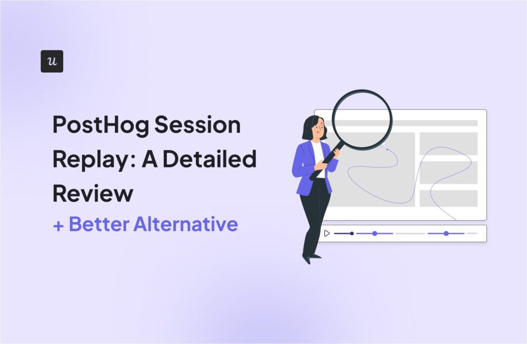 PostHog Session Replay: A Detailed Review (+Better Alternative) cover