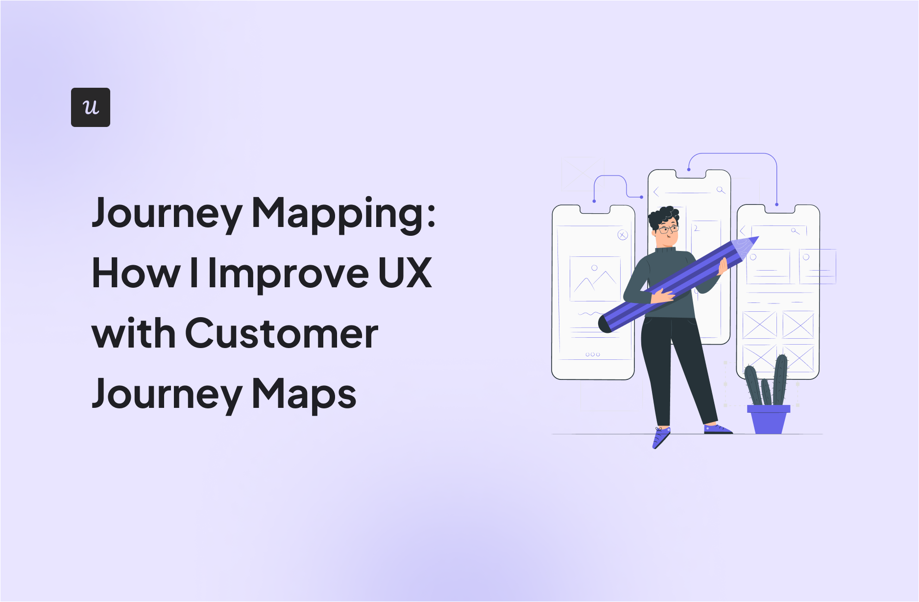 Journey-Mapping-How-I-Improve-UX-with-Customer-Journey-Maps