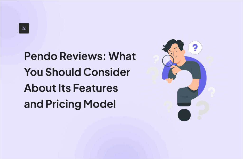 Pendo reviews