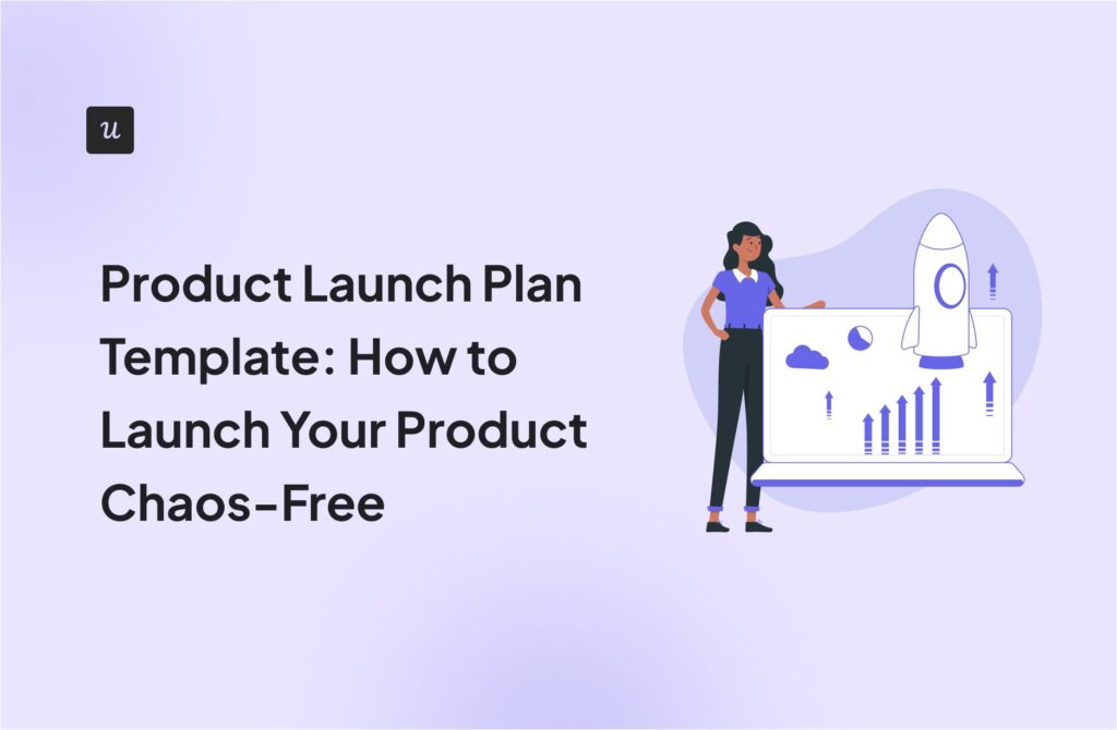Product Launch Plan Template: How to Launch Your Product Chaos-Free cover